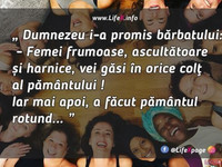 Femei frumoase, ascultătoare și harnice, vei găsi în orice colț al...