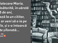 Bibliotecara Maria visează la un cititor ...