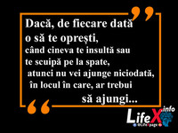 Dacă de fiecare dată o să te oprești, când cineva...
