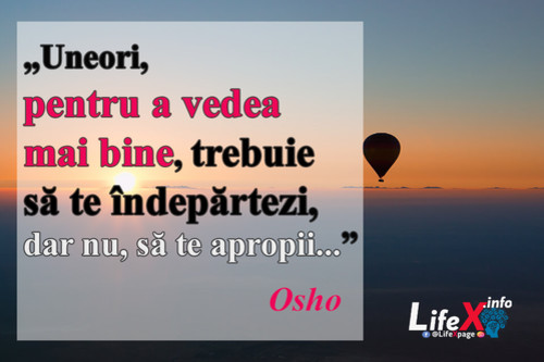Uneori, pentru a vedea mai bine, trebuie să te îndepărtezi