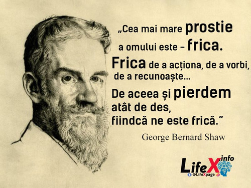 Cea mai mare prostie a omului este - frica
